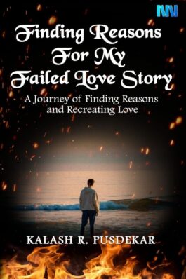 Finding Reasons For My Failed Love Story