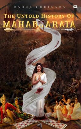 The Untold History Of Mahabharata