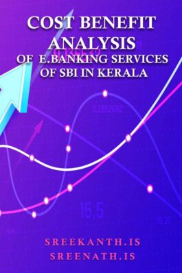 COST BENEFIT ANALYSIS OF E.BANKING SERVICES OF SBI IN KERALA